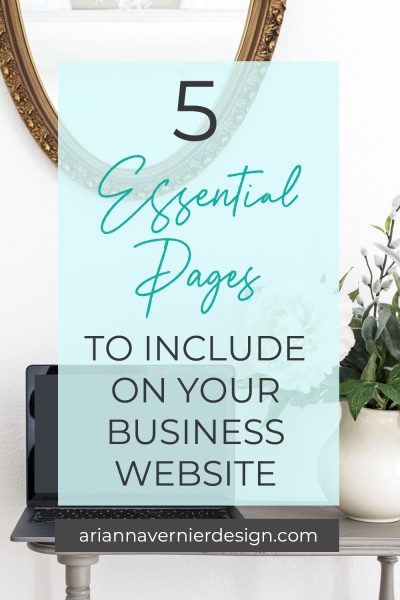 5 Essential Pages to Include on Your Business Website